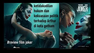 REVIEW Joker Folie À Deux  Ketidakadilan Hukum terhadap Arthur sebagai warga gotham [upl. by Clardy329]