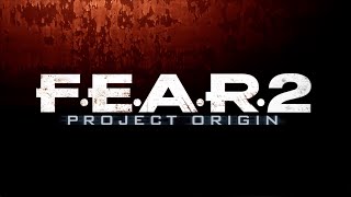 FEAR 2 Project Origin 2009  Полное прохождение [upl. by Sokcin]