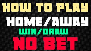 HOW TO PLAY HOMEAWAY NO BET SINGLE BET STAKER SURE PREDICTIONS SPORTY BET HIGH ODDS BET [upl. by Atteniuq]