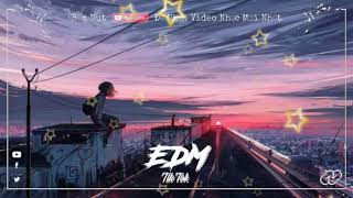 EDM Tâm Trạng   Top 9 Những Bản Nhạc EDM Tâm Trạng Buồn  ShinZ Music [upl. by Bala]