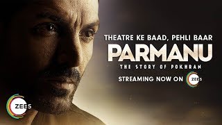 Parmanu  Trailer  John Abraham  Diana Penty  Boman Irani  Streaming Now on ZEE5 [upl. by Innig852]