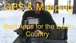 Best GPS  Navigation  Map Apps for the Back Country [upl. by Seigel]