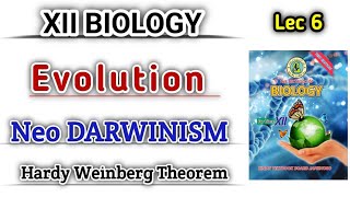 Neo darwinism lec 6  Hardy Weinberg Theorem class 12 [upl. by Russom260]