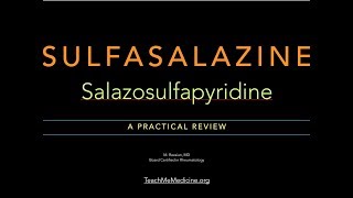 Sulfasalazine A Practical Review [upl. by Airasor]