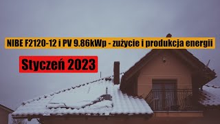 NIBE F212012 i PV 986kWp  zużycie i produkcja energii  styczeń 2023 [upl. by Melac]