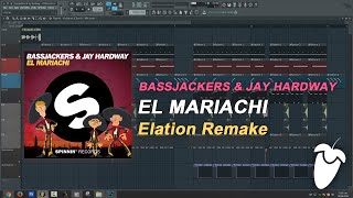 Bassjackers amp Jay Hardway  El Mariachi Original Mix FL Studio Remake  FLP [upl. by Riva]