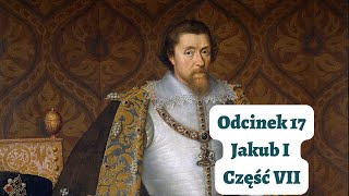 Odcinek 17 Jakub I część VII [upl. by Rena]