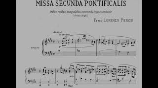 Lorenzo Perosi  Missa Secunda Pontificalis complete score [upl. by Ilera514]