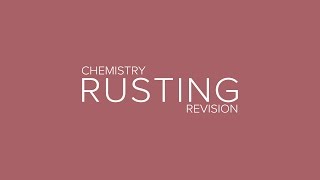 GCSE Chemistry Revision  Rusting [upl. by Crain849]