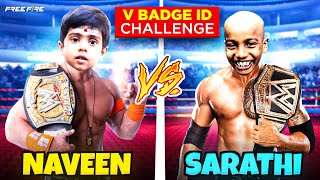 🔥💥NAVEEN VS SARATHI ஜெயிச்சா V BADGE ID கிடைக்குமா FUNNY CLASH SQUAD TAMIL  PVS [upl. by Atiuqes526]