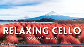 Relaxing Cello  Classical Music [upl. by Daffi]