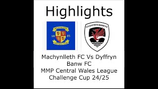 Machynlleth Vs Dyffryn Banw Highlights [upl. by Glynias]