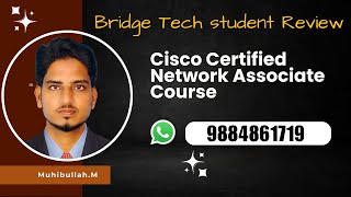 Cisco Certified Network Associate Course  Bridge Technologies  9884861719 [upl. by Hoebart]