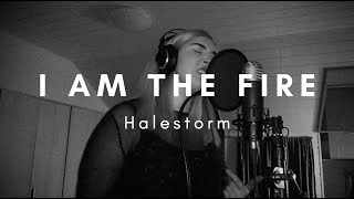 I Am the Fire  Halestorm cover [upl. by Alboran]