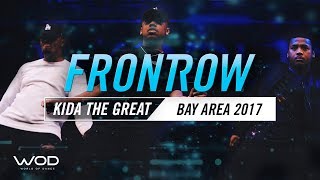 Kida The Great  FrontRow  World of Dance Bay Area 2017  WODBAY17 [upl. by Ait]