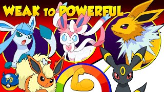 Every EEVEELUTION Weak to Powerful 💪 Eevee Evolutions RANKED [upl. by O'Driscoll629]