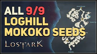 Lost Ark All Loghill Mokoko Seed Locations [upl. by Sliwa474]