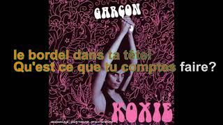 Koxie  Garçon Paroles Audio HQ [upl. by Sundin]