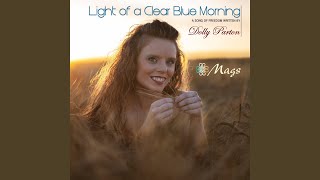 Light of a Clear Blue Morning [upl. by Isbel]