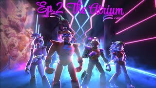 Five Nights at Freddy‘s Security Breach Ep2 The Atrium [upl. by Starkey972]