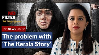 The Kerala Story What the truth is No Filter with Dhanya Rajendran [upl. by Brennen]