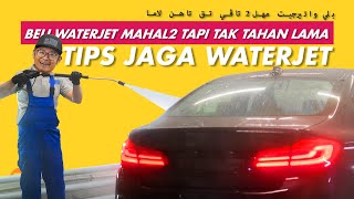 TIPS JAGA WATERJET UNTUK TAHAN LEBIH LAMA [upl. by Henni750]