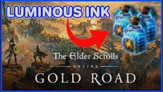 Eso  The Best Luminous Ink Farm  Make Millions of Gold [upl. by Dwane]