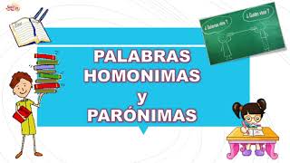 Palabras Homónimas Homófonas  Homógrafas Y Parónimas [upl. by Ylrac]