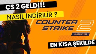 CS 2 ÇIKTI NASIL İNDİRİLİR ÇOK KOLAY [upl. by Kitti]