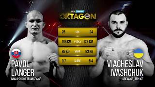 OKTAGON 6 Pavol Langer vs Viaceslav Ivashchuk [upl. by Noreht]