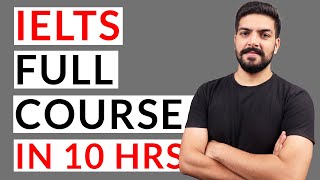 IELTS Full Course in 10 hours  2023 [upl. by Itnava348]