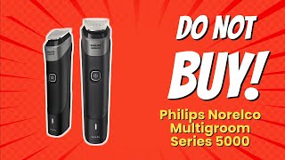 DONT BUY Philips Norelco Multigroom Series 5000 Before Watching THIS 😱✂️ [upl. by Milka]