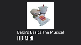 Baldis Basics The Musical HD midi [upl. by Pollard782]