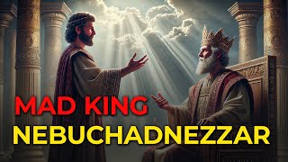 The Bible Stories  Nebuchadnezzars Madness A Divine Punishment for His Pride [upl. by Mont]