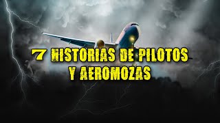 TOP 7 historias MAS ATERRADORAS de PILOTOS y AEROMOZAS  Nigmas [upl. by Salvucci]