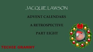 Jacquie Lawson 2022 Sussex Advent Calendar  Retrospective Part 8 [upl. by Geldens546]