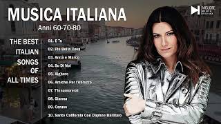 Le più belle Canzoni Italiane 607080 ✨ Musica Italiana ✨ The Best Italian Songs of all Times [upl. by Silrac]