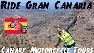 Ride Gran Canaria  Canary Motorcycle Tours GC200 plus more [upl. by Ojeibbob432]