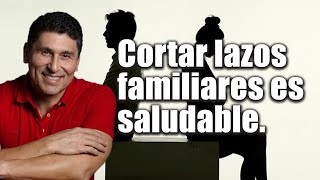 Cortar lazos con familiares también puede ser sano Por el Placer de Vivir con el Dr César Lozano [upl. by Letnuahc]