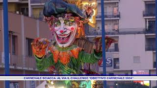 CARNEVALE SCIACCA AL VIA IL CHALLENGE “OBIETTIVO CARNEVALE 2024” [upl. by Yboj]