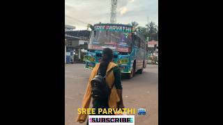 PARVATHI 🚎 kannur mattannur iritty bus shortsfeed shortsvideo shorts short trend trending [upl. by Arahsit]