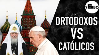 CATÓLICOS VS ORTODOXOS Conoce sus Diferencias  El Verbo [upl. by Elletnahs858]