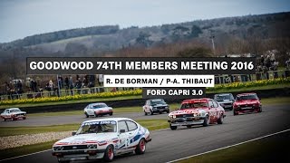 Goodwood 74th Members Meeting  Ford Capri Battle Gerry Marshall Trophy HD [upl. by Irafat]