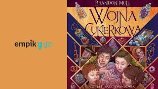 Wojna cukierkowa Brandon Mull Audiobook PL [upl. by Idel]