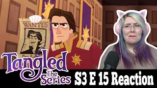 quot Flynnpostor quot  Tangled The Series Season 3 Episode 15 Reaction  Zamber Reacts [upl. by Roslyn311]