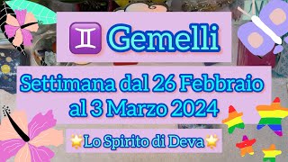 Gemelli ♊️ settimana dal 26 Febbraio al 3 Marzo 2024🌟gemelli oroscopogemelli oroscopo gemini [upl. by Bronwyn]