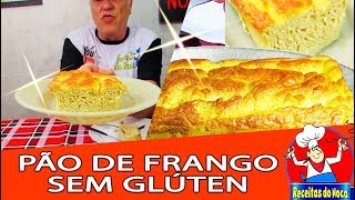 PÃO DE FRANGO SEM GLÚTEN fácil de fazer saúde e emagrecimento [upl. by Kensell930]