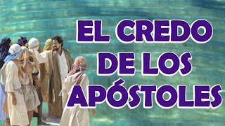 El Credo de Los Apóstoles Credo Corto [upl. by Luapnoj]