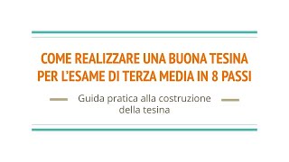 Come realizzare una buona tesina per lesame di terza media [upl. by Sergius]