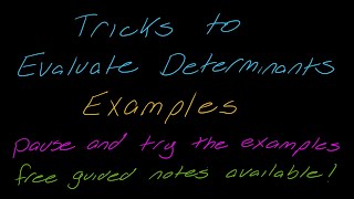 Examples Tricks for Finding Determinants [upl. by Ardena]